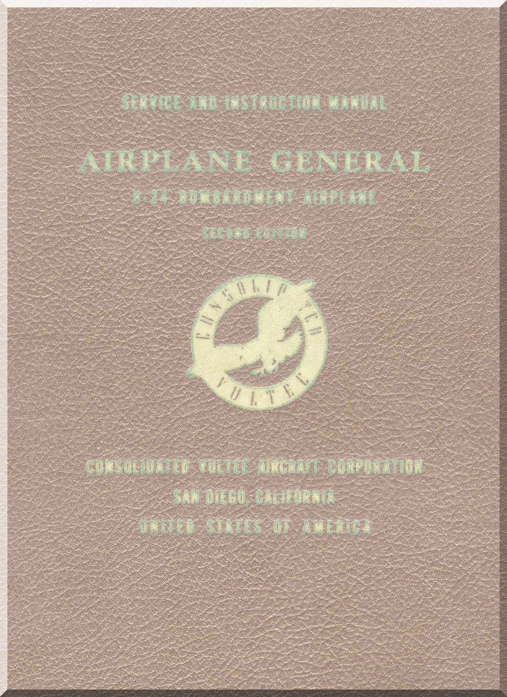 Consolidated Vultee B24 B-24  Aircraft  Manuals Bundle - Download -