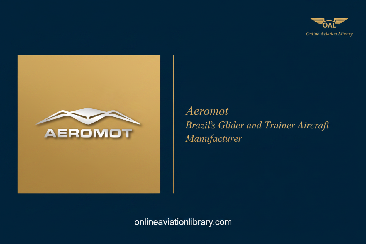 Aeromot — Brazil's Glider and Trainer Aircraft Manufacturer