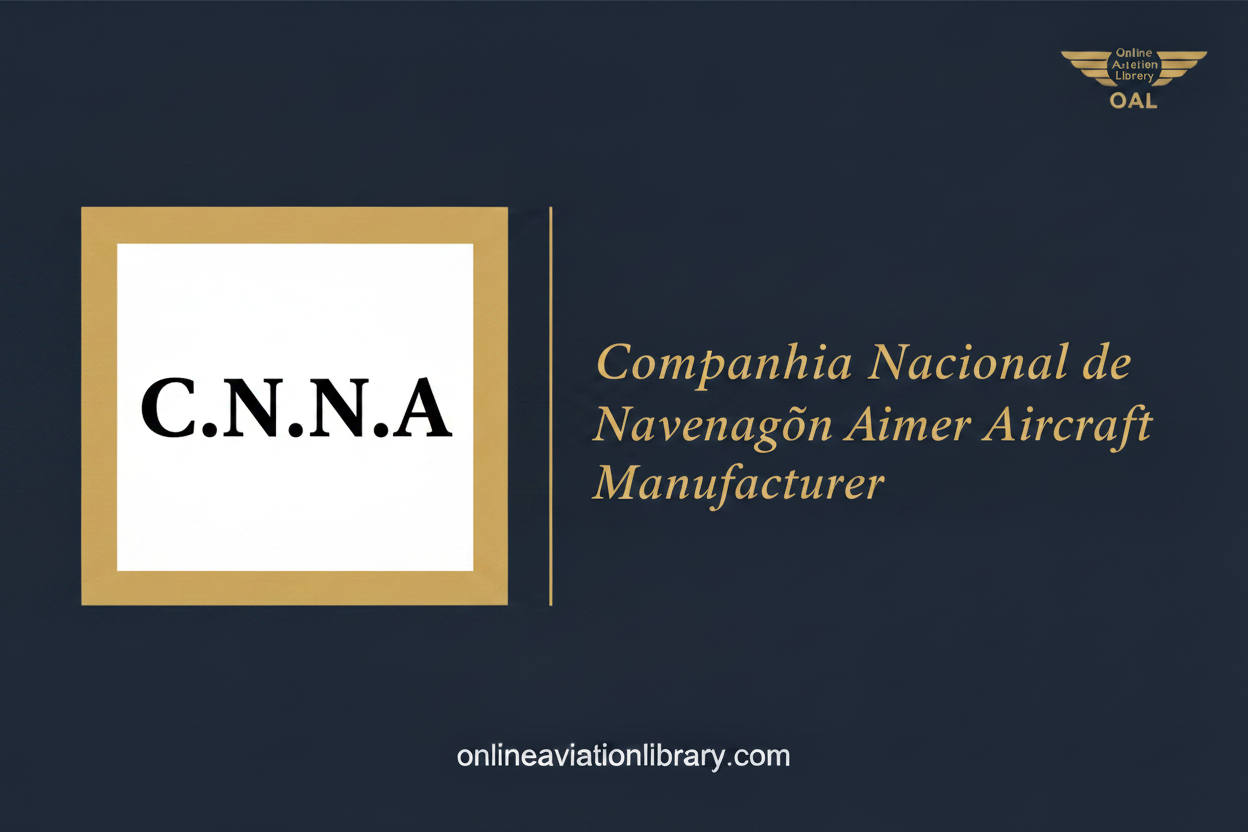 CNNA — Companhia Nacional de Navegação Aérea: Brazil's Pioneer Aircraft Manufacturer