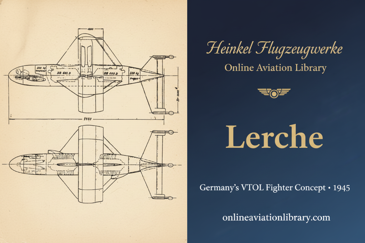 Heinkel Lerche — Germany's Extraordinary VTOL Fighter Concept