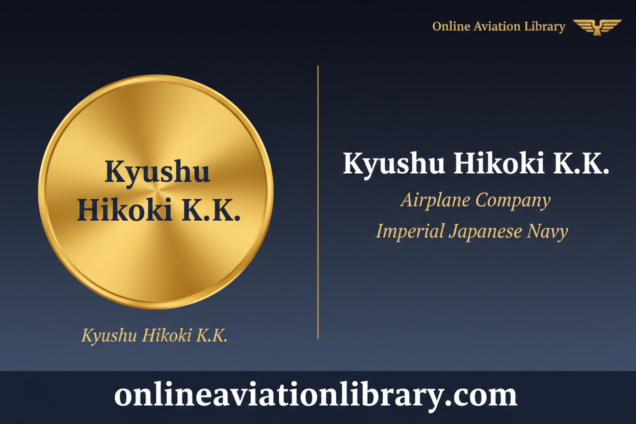 Kyūshū Hikōki K.K. — Manufacturer Profile