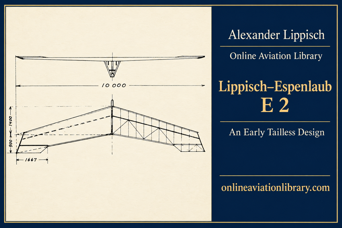 Lippisch–Espenlaub E 2: Lippisch’s First Tailless Design