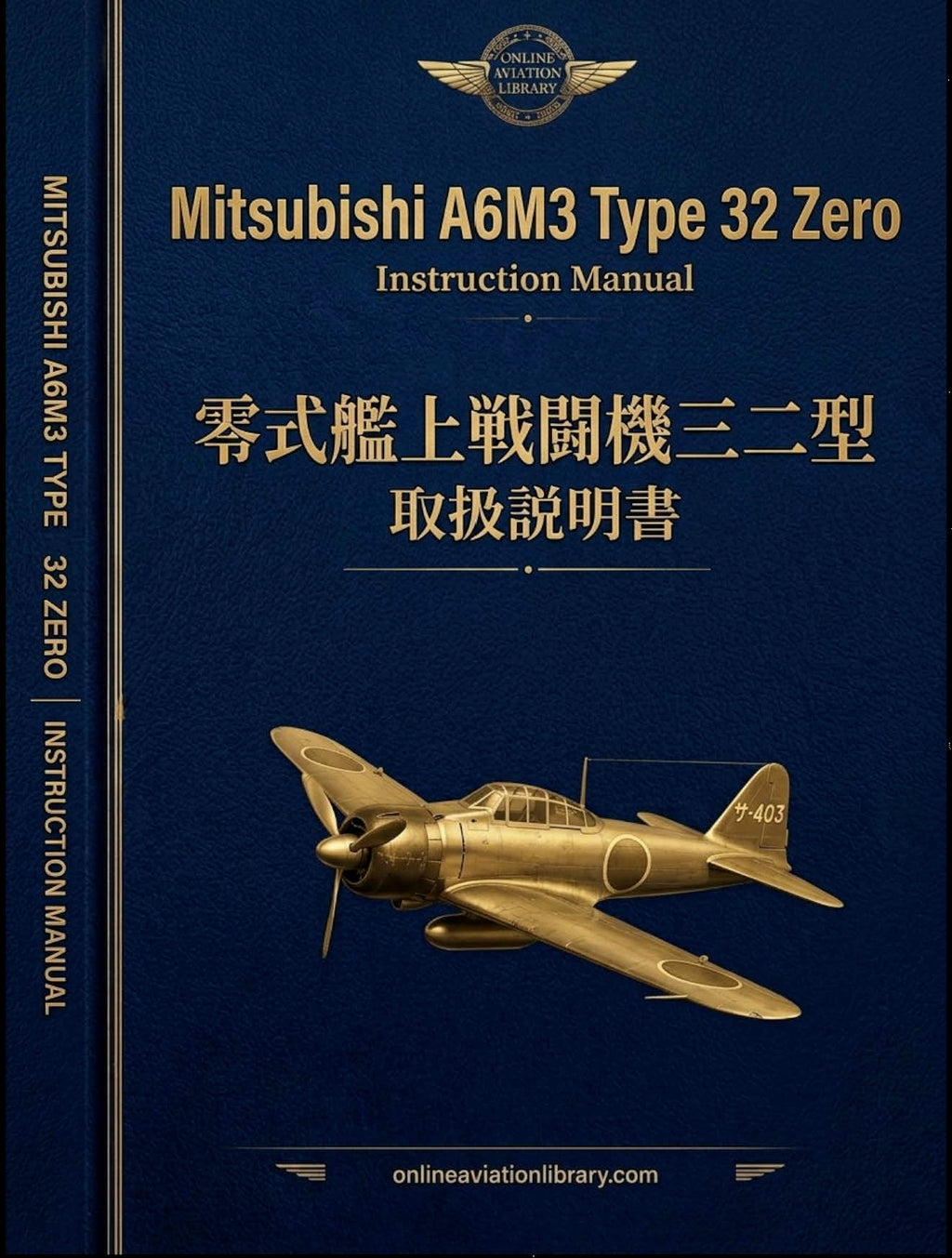 Mitsubishi A6M "Zero" — Primary-Source Documentation Collection