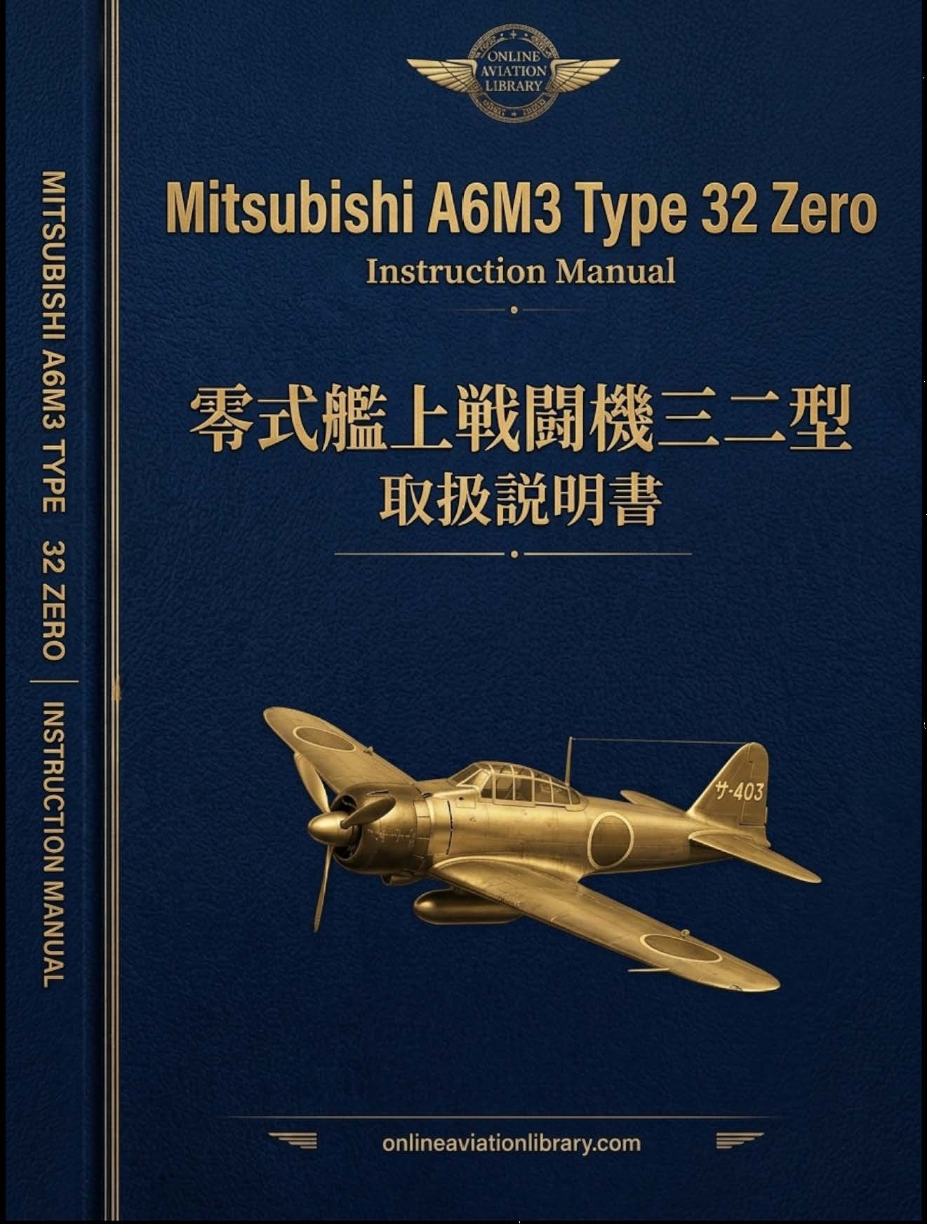 Mitsubishi A6M "Zero" — Primary-Source Documentation Collection