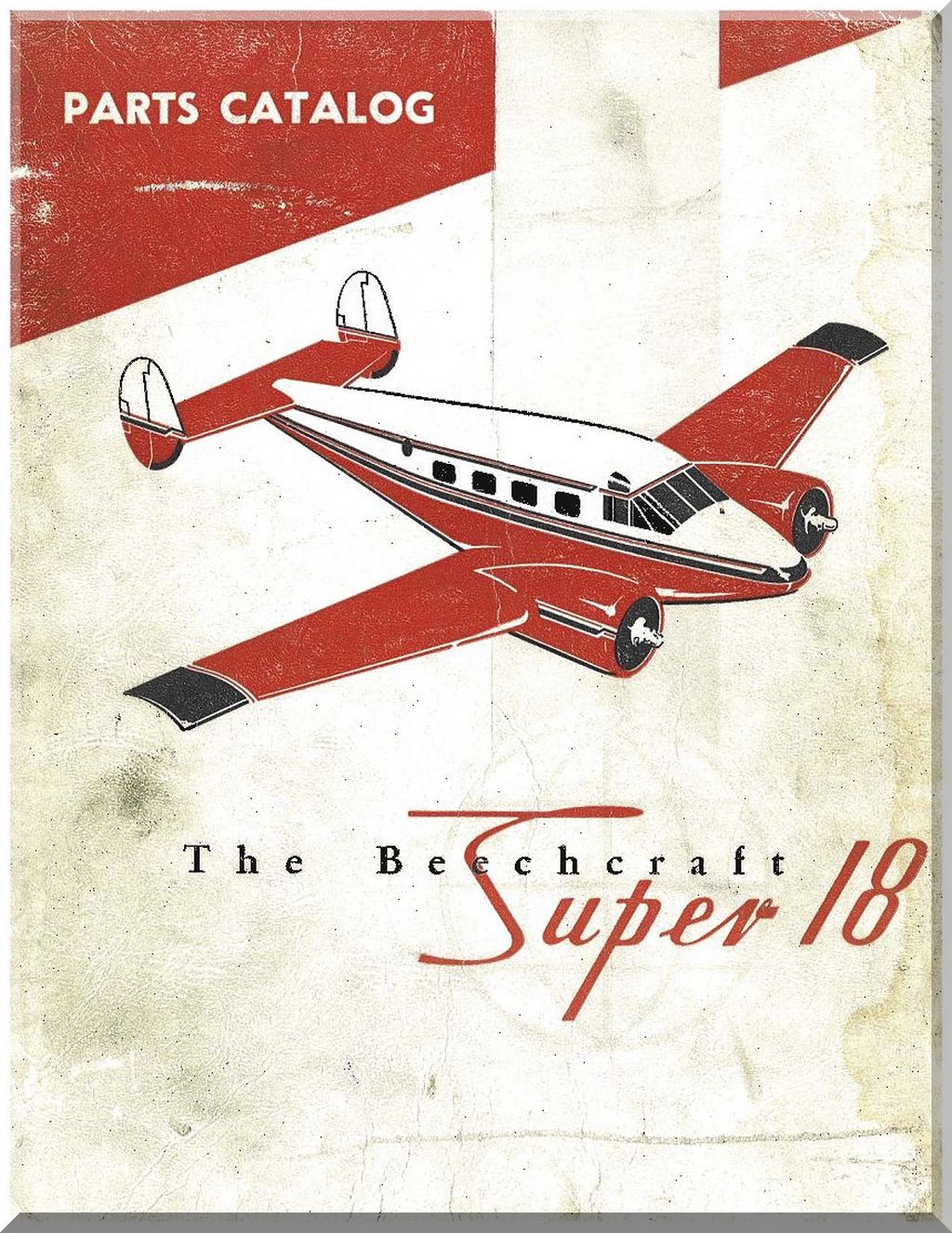 Beechcraft  18 / AT-7, -10, -11 / C-45 / C-4 3/ F-2 / T-7/ JRB / SNB Aircraft Aeroplane Manuals Bundle - Download -