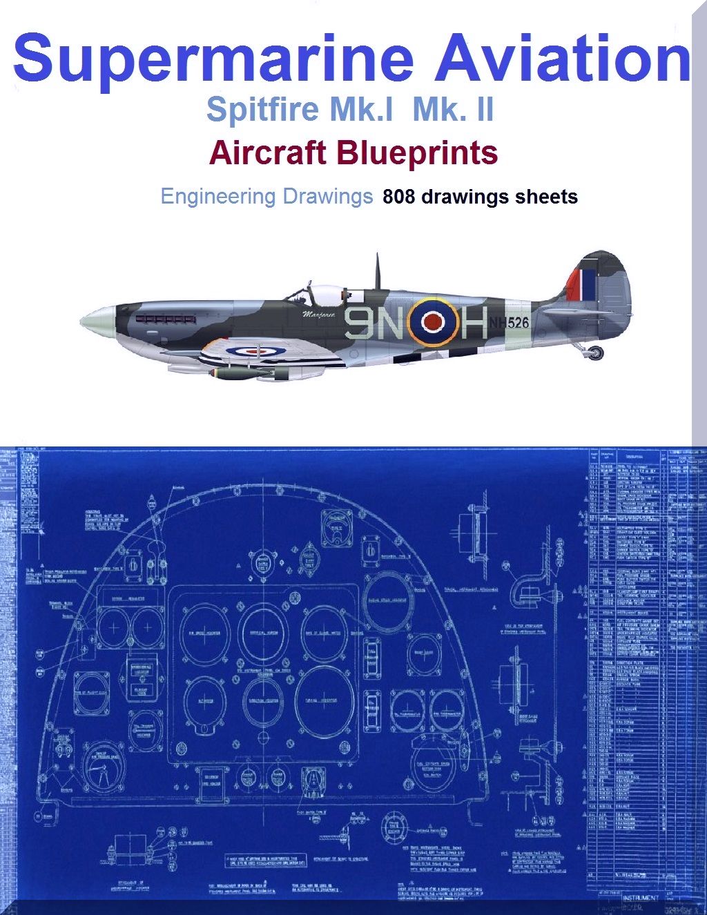 Supermarine Spitfire Mk.I Mk. II Aircraft Blueprints Engineering Drawings - Download