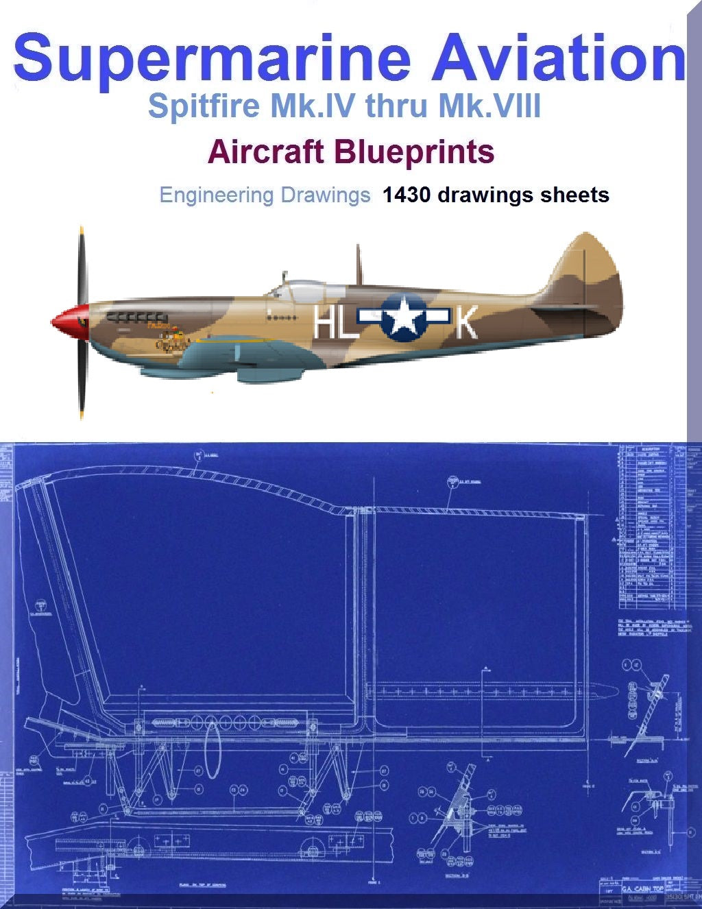 Supermarine Spitfire Mk.IV thru Mk.VIII Aircraft Blueprints Engineering Drawings - Download