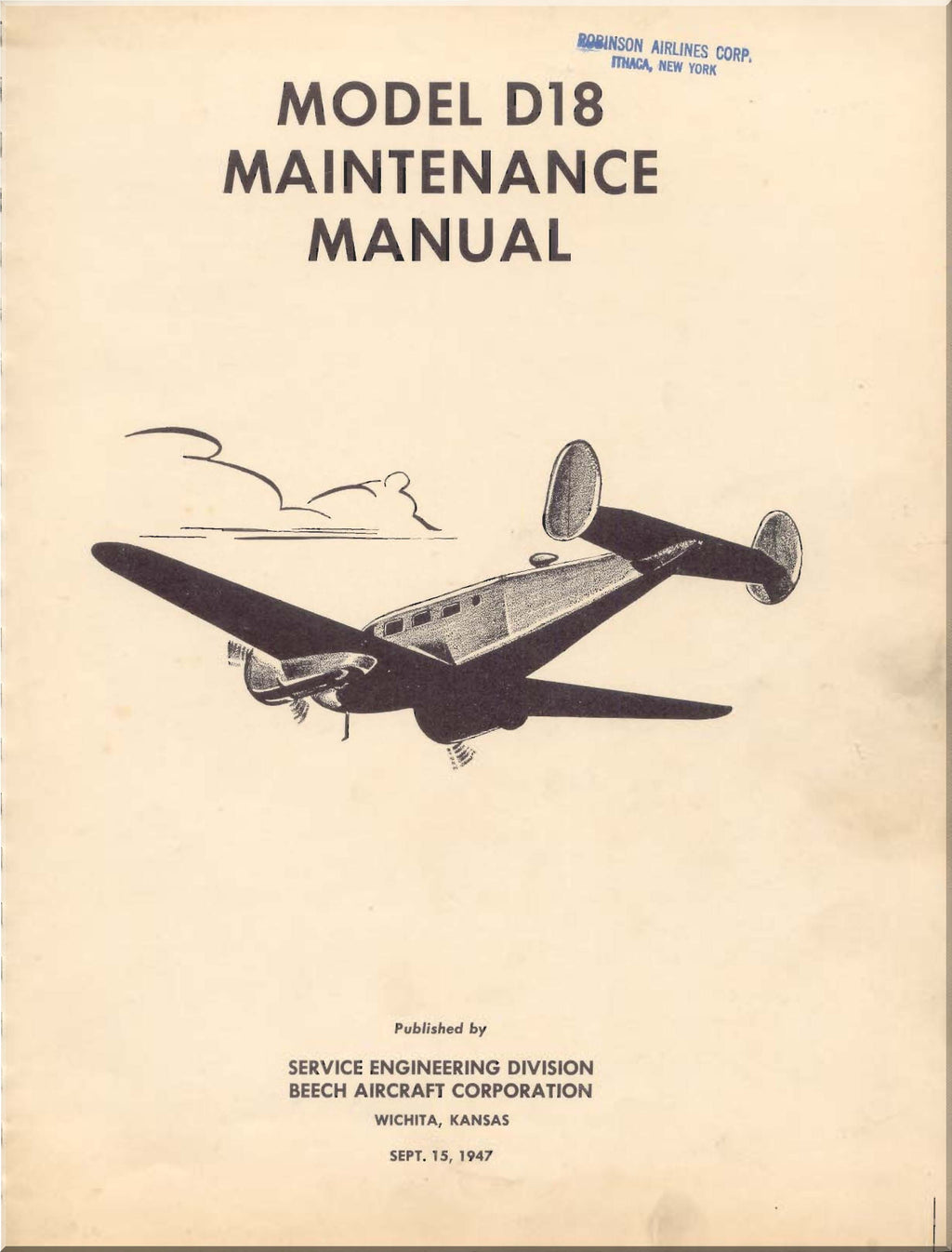Beechcraft  18 / AT-7, -10, -11 / C-45 / C-4 3/ F-2 / T-7/ JRB / SNB Aircraft Aeroplane Manuals Bundle - Download -