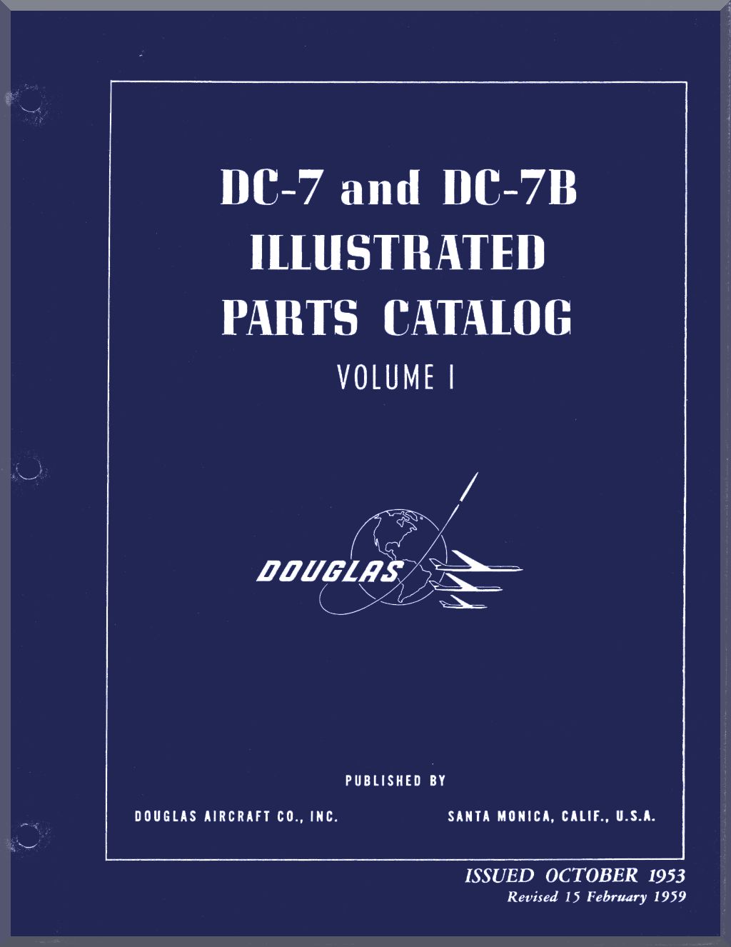 Cover of Douglas DC-7 and DC-7B Illustrated Parts Catalog Volume I on a blue background