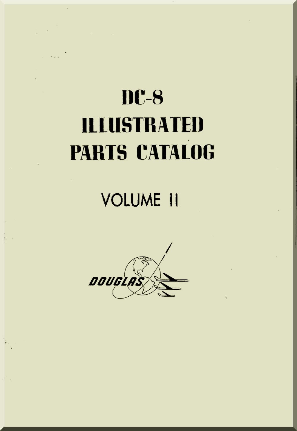 Cover of Douglas DC-8 Illustrated Parts Catalog Volume II on a beige background