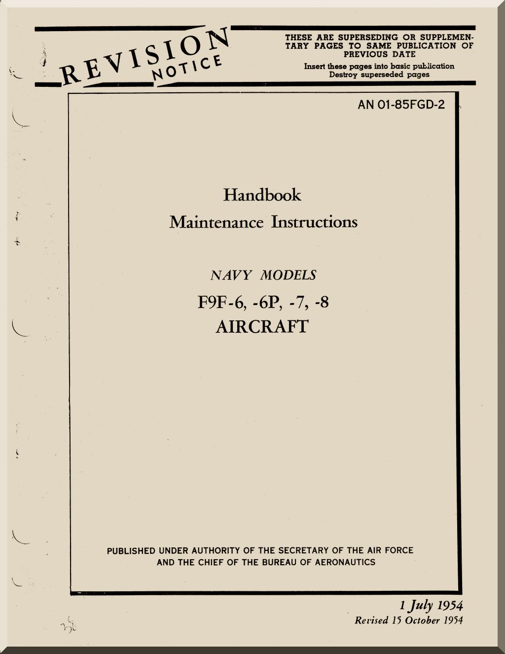 Grumman F9F-6, -6P, -7, -8,  Aircraft Handbook Maintenance Instructions Manual - 01-85FGD2 - 1954