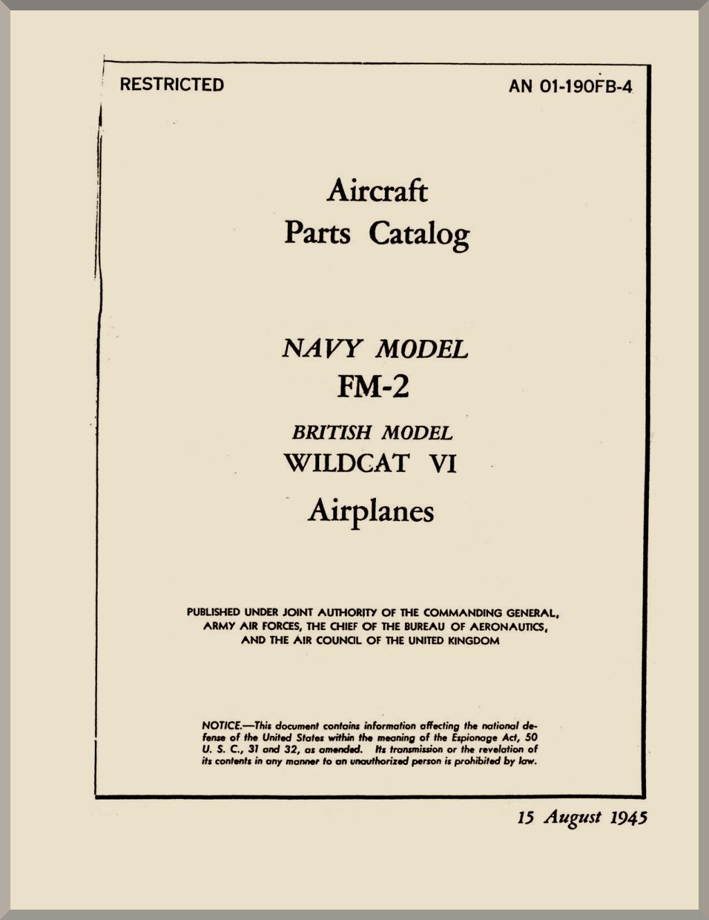Aircraft parts catalog cover for Navy Model FM-2 British Model Wildcat VI Airplanes, dated 15 August 1945.
