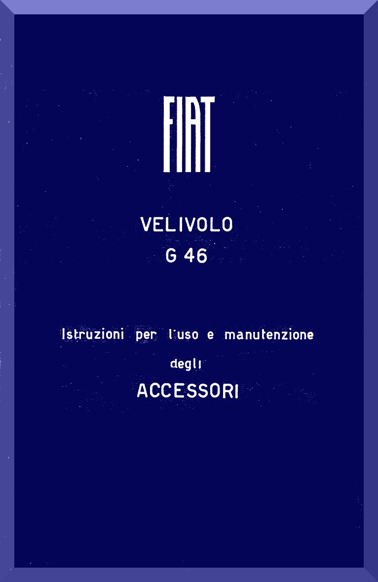 Fiat G.46 — Maintenance, Flight & Parts Manuals · Italian Post-War Trainer Documentation · Digital Download