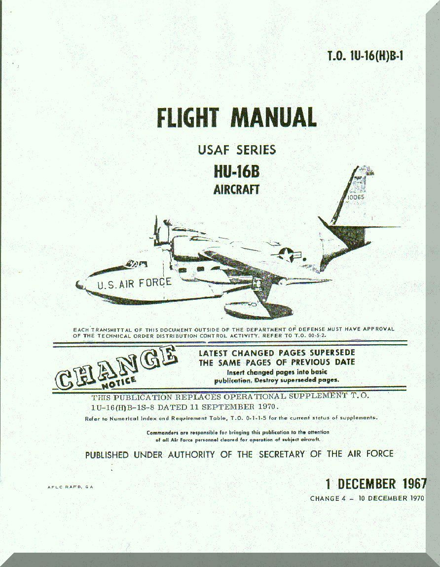 Grumman HU-16 Aircraft  Flight  Manual TO  1U-16(H)B-1 1967