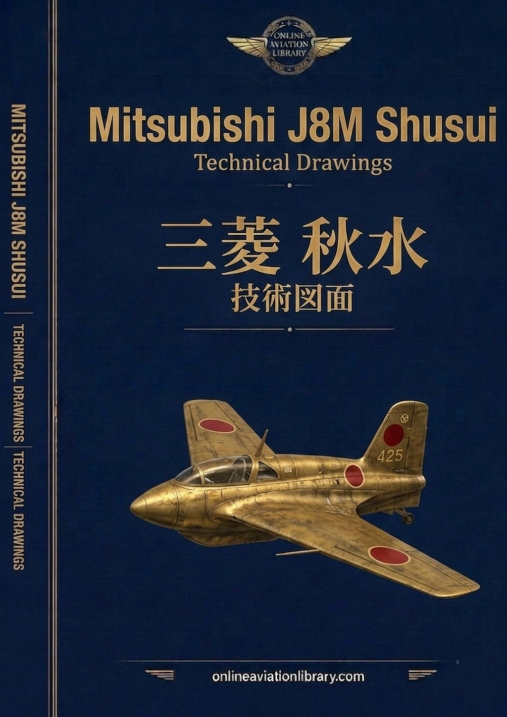 Mitsubishi J8M Shūsui — Japan's Rocket Interceptor: Primary-Source Documentation Collection