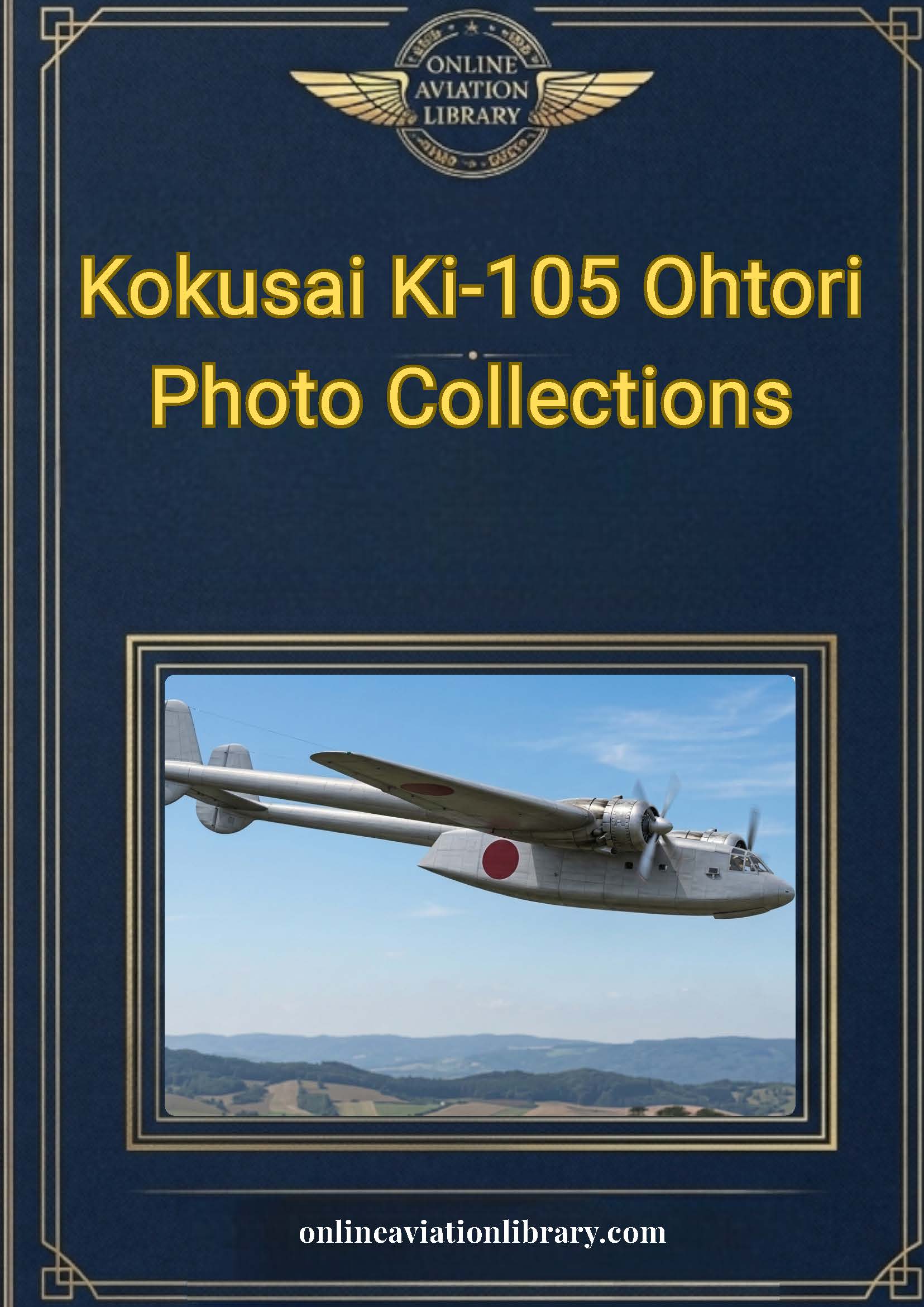 Kokusai Ki-105 Ohtori — Primary-Source Documentation Collection