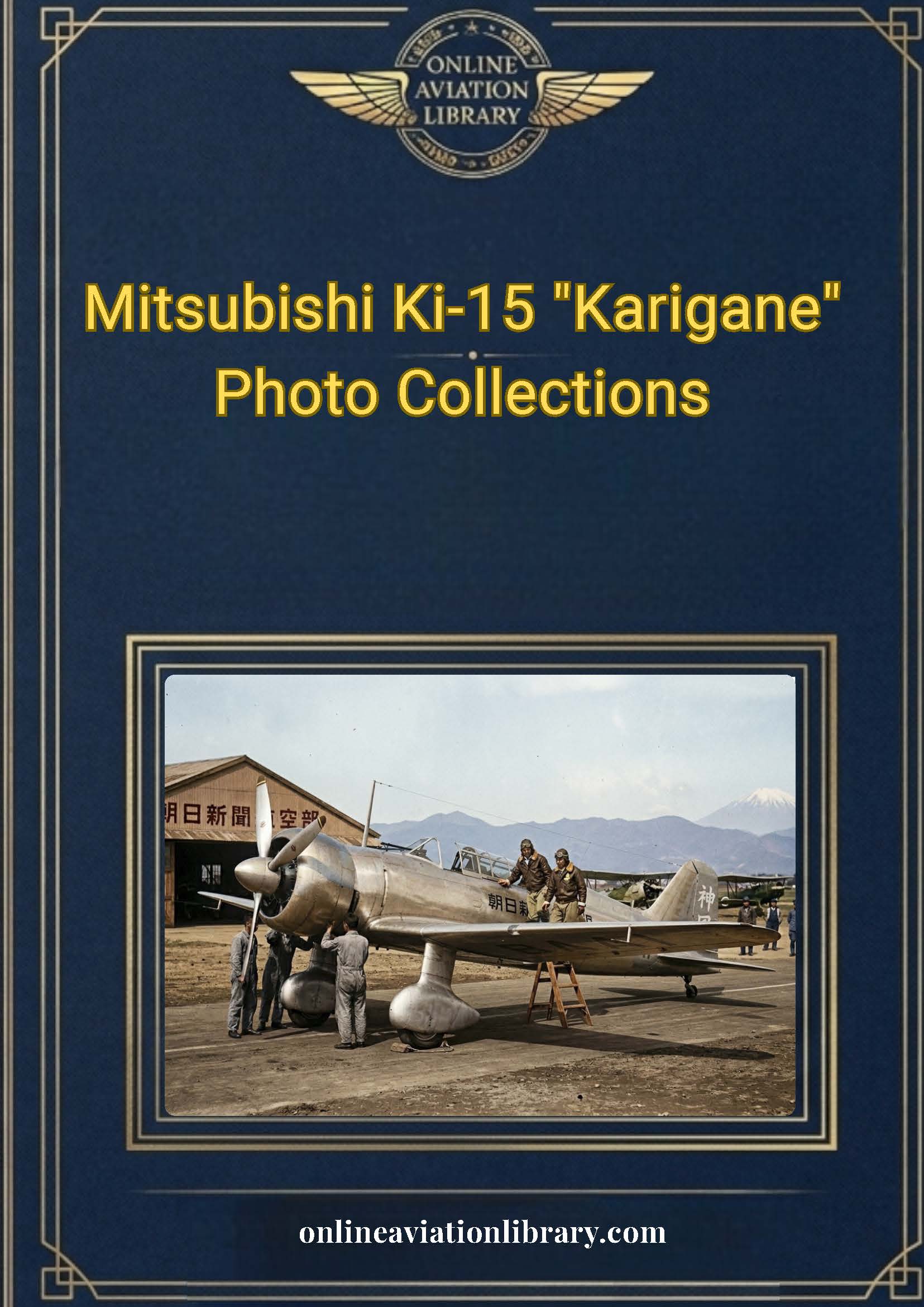 Mitsubishi Ki-15 Karigane — Operating Instructions Manual & Photo Collection