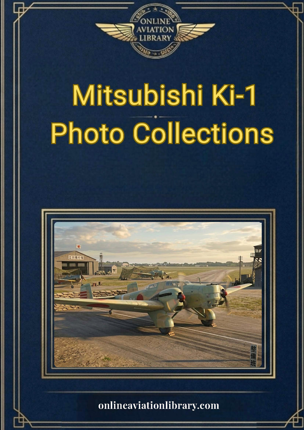 Mitsubishi Ki-1 — Army Type 93 Heavy Bomber | Operating Manual & Photo Collection