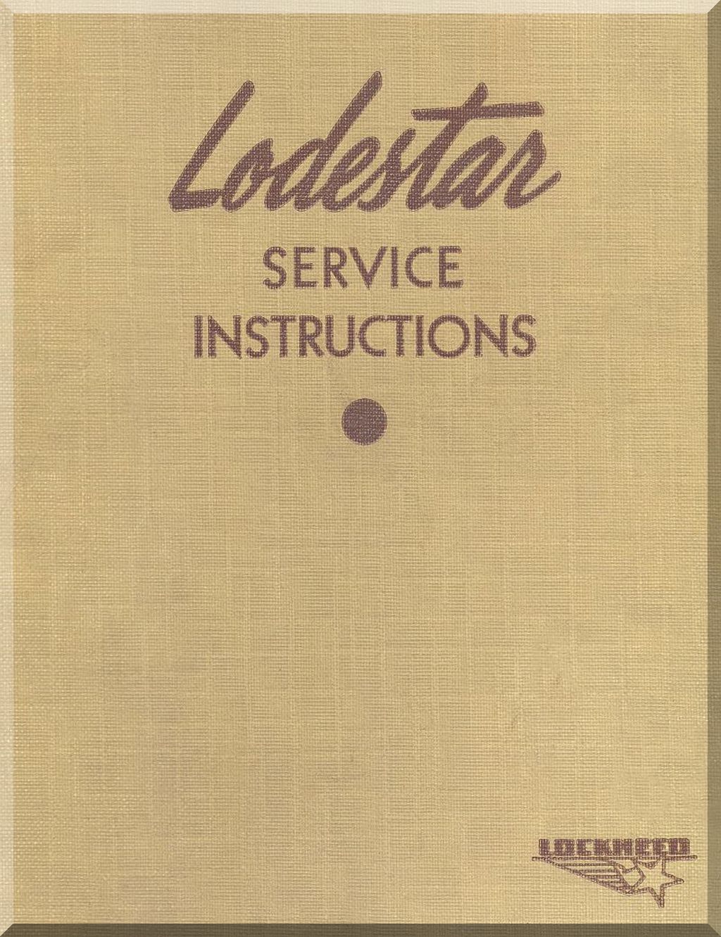 Lockheed L-18, C-56, C-57, C-60, R50 Loadestar Aircraft Manuals Collection - Download