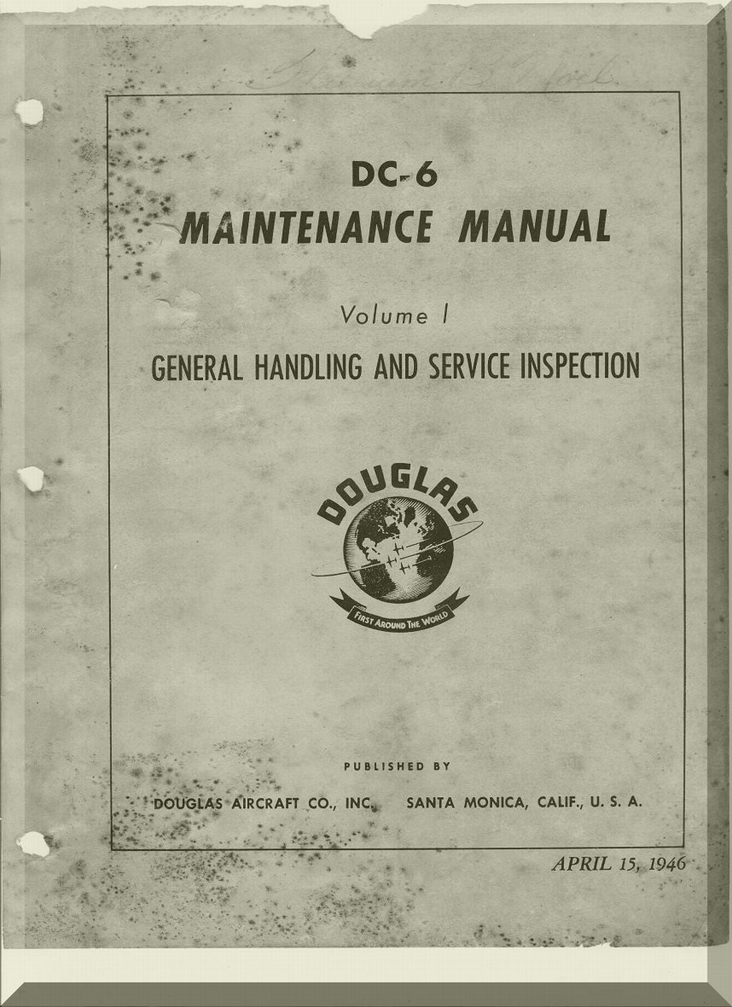 Douglas DC-6 A, B  Aircraft  Description and Operating  Manual  ,  1956