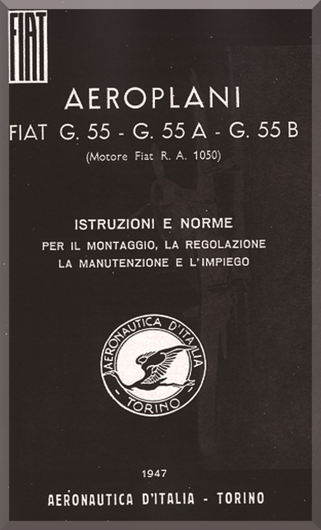 Fiat Aviazione G.55 Centauro Aircraft Manuals Collection - Digital Download
