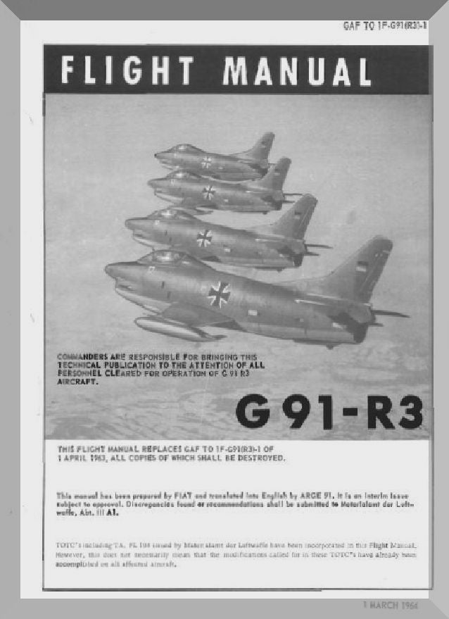 Aeritalia / FIAT G-91 R3 Aircraft Flight  Manual, ( English Language ) GAf 1F-G91-R3-1 , 1963-1964