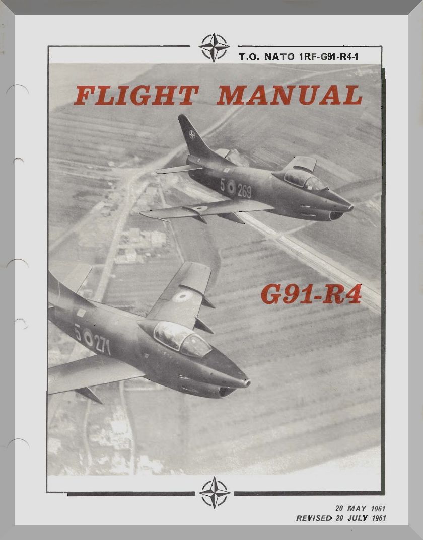 Aeritalia / FIAT G-91 R4 Aircraft Flight Manual, ( English Language ) NATO 1RF-G91-R4-1 , 1961
