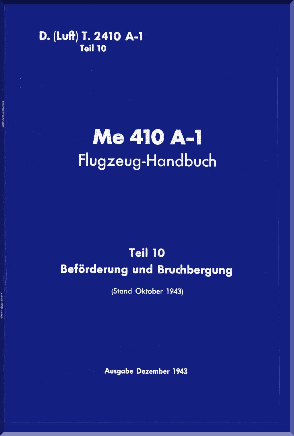 Messerschmitt Me 210 / Me 410 Aircraft Manuals Collection - Digital Download