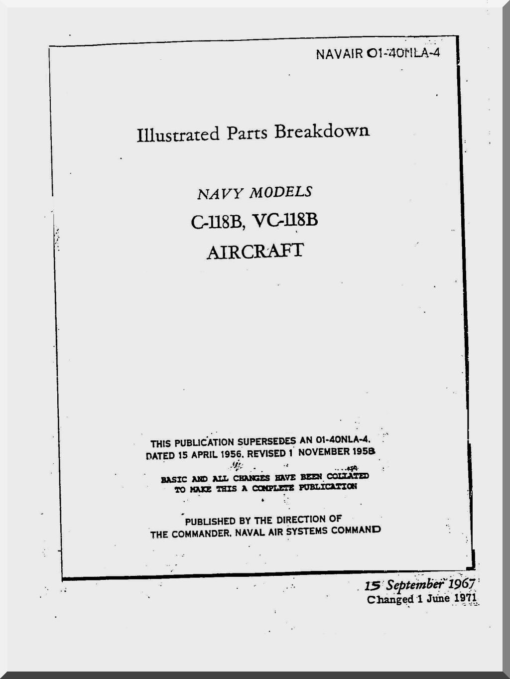 Douglas C-118 B VC-118B Aircraft Illustrated Parts Manual , T.O. 1C-118LA-4, 1967