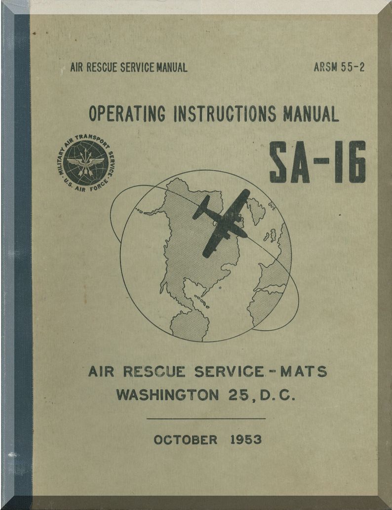 Grumman SA-16 Aircraft Operating Manual -  ARSM 55-2 - 1963