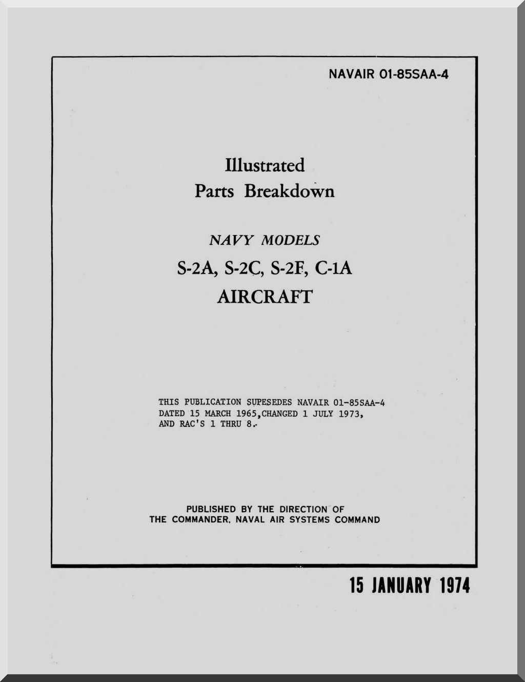 Grumman S-2D,E.G US-2D. ES-2D  Aircraft Flight Manual - 01-85SAD-1 - 1971