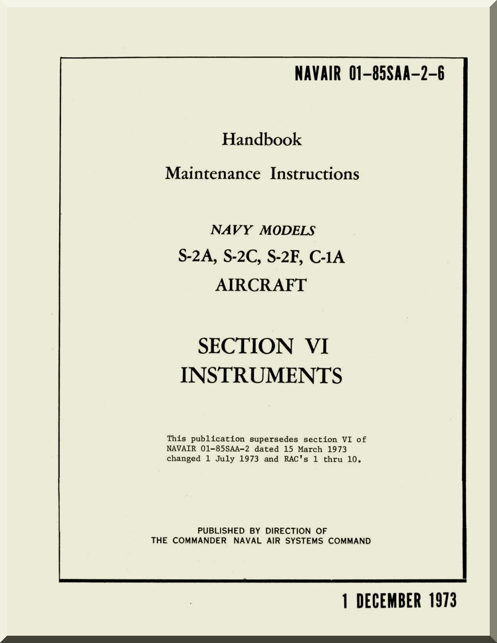 Maintenance instructions handbook for Navy aircraft models S-2A, S-2C, S-2F, C-1A, section VI instruments, published by NAVAIR in 1973.