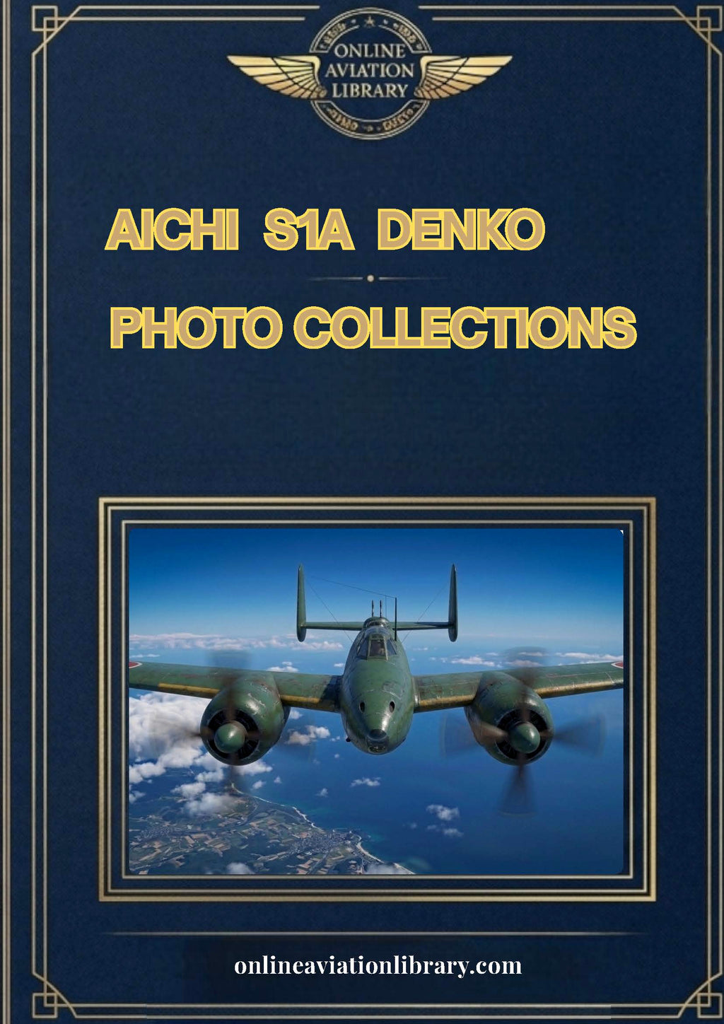 Aichi S1A Denkō — Night Fighter Technical Manuals Collection