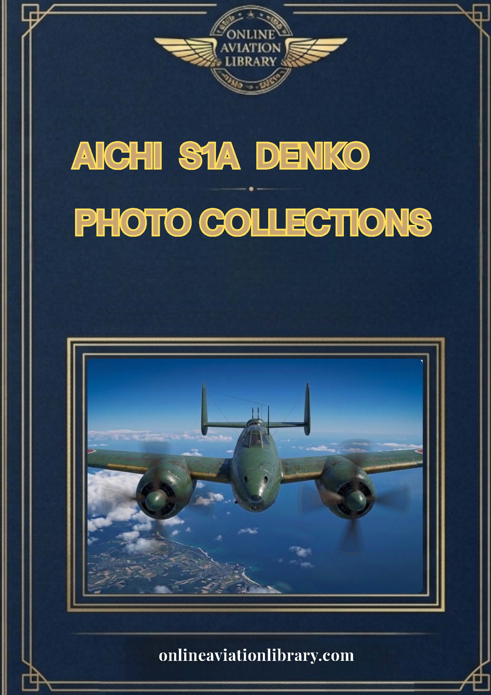 Aichi S1A Denkō — Night Fighter Technical Manuals Collection