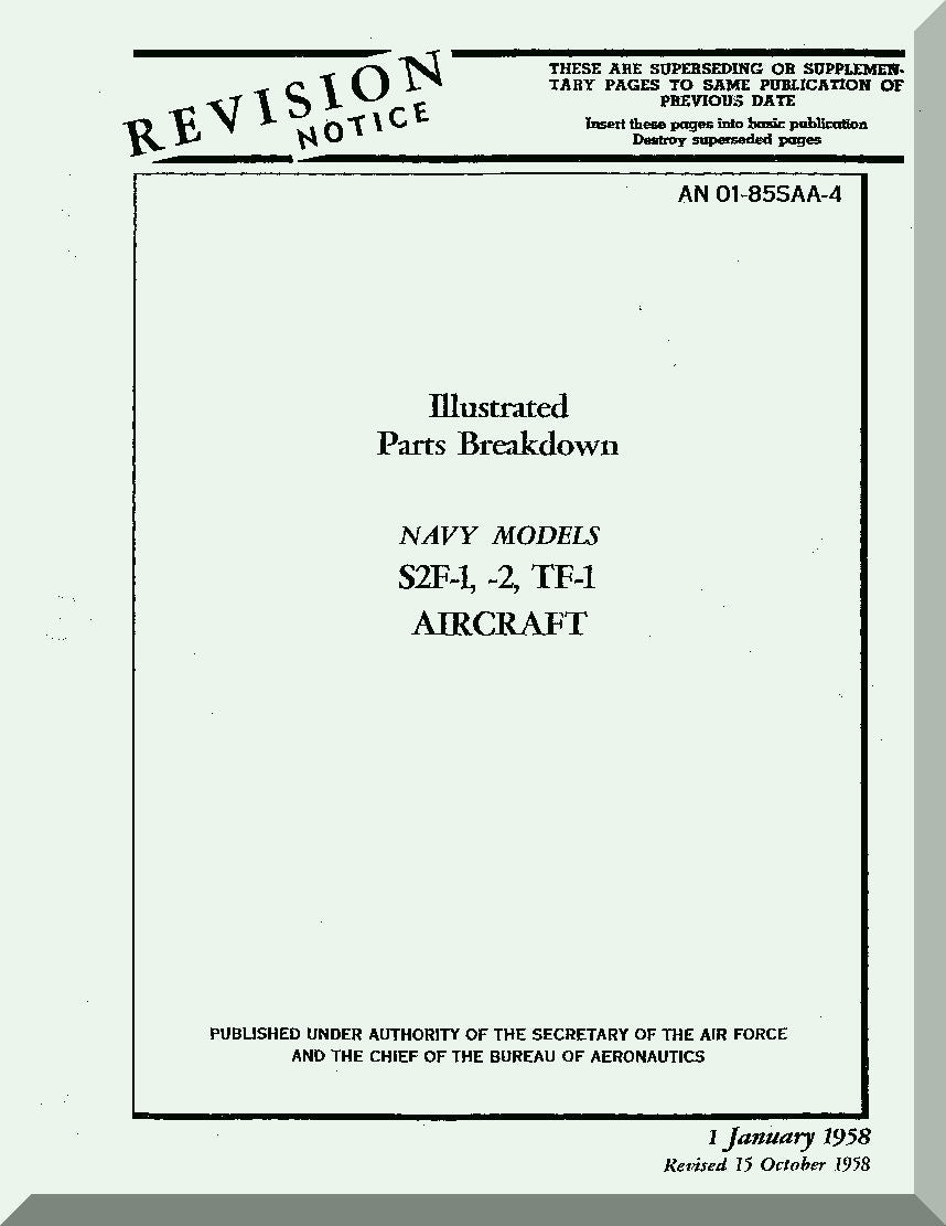 Grumman S2F-1, -2 TF-1 Illustrated Parts Breakdown Manual , AN 01-85SAA-4 , 1958