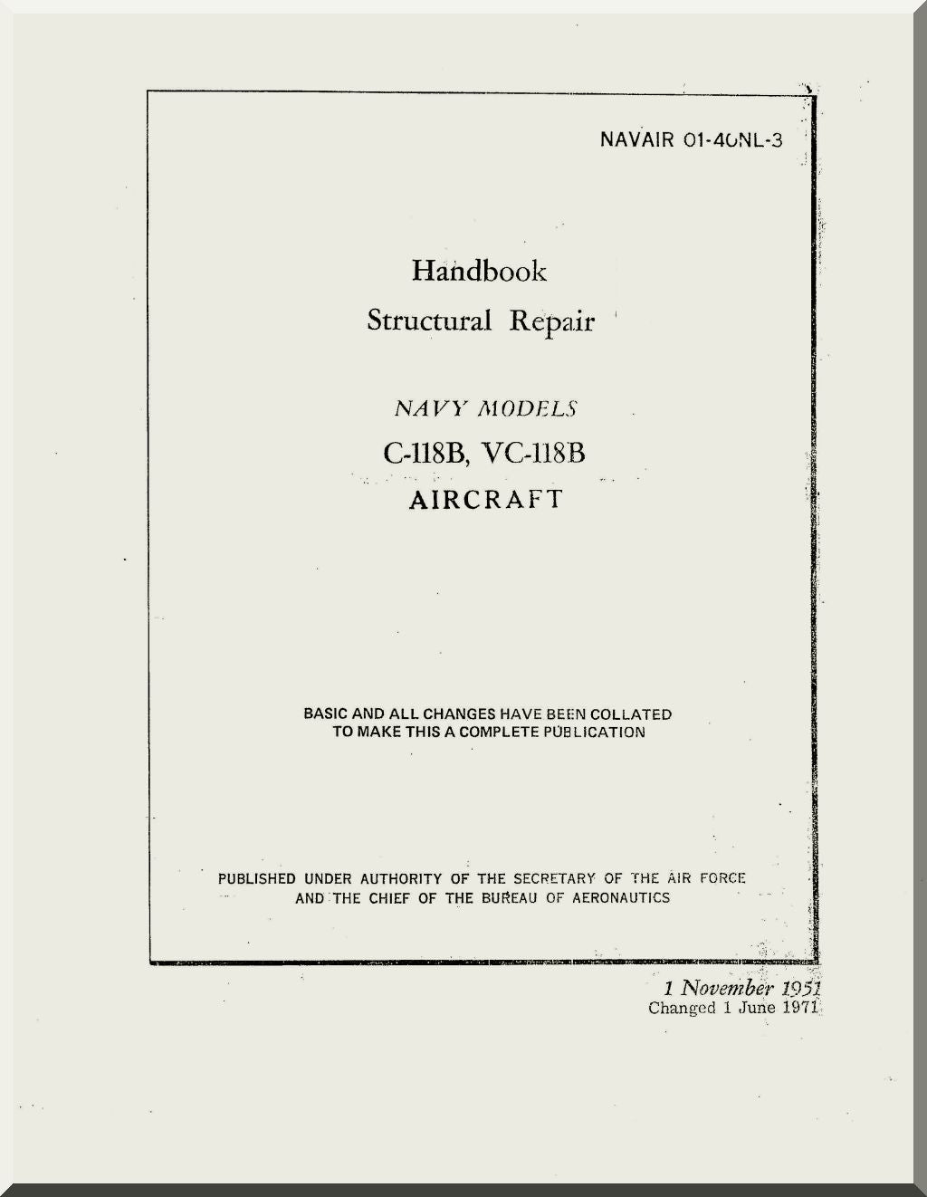Douglas C-118 B VC-118B    Aircraft  Structural Repair  Manual  , T.O. 1C-118LA-3,  1951