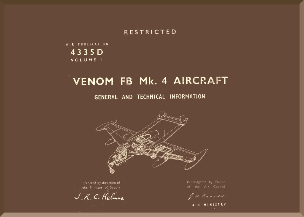 De Havilland Venom FB Mk. 4 Aircraft General and Technical Information   Manual Volume I  - A.P. 4335D - April, 1957