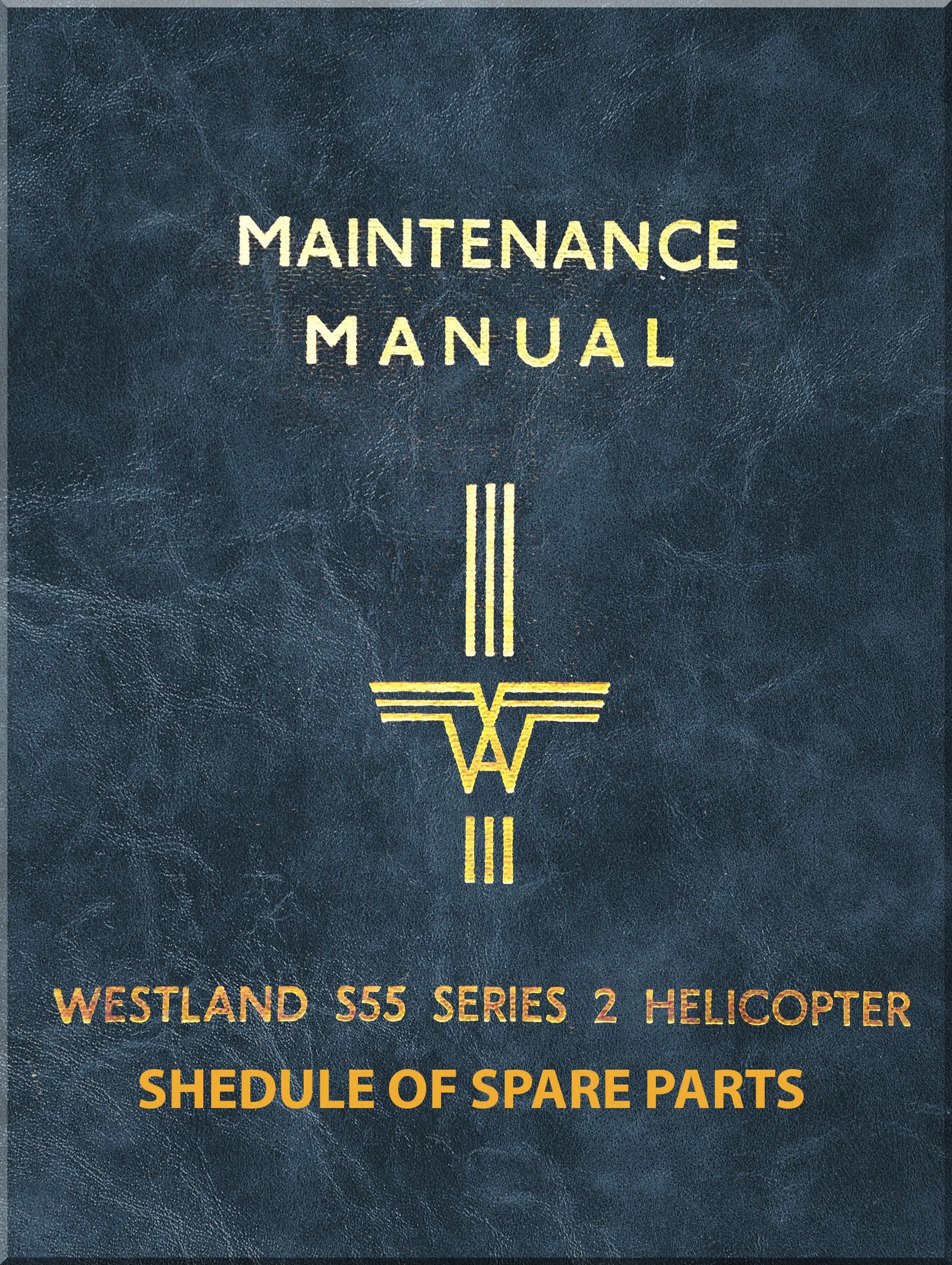 Westland / Sikorsky / WS-55 / S-55 / H-19 " Whirlwind " Helicopter Manuals Bundle- Download