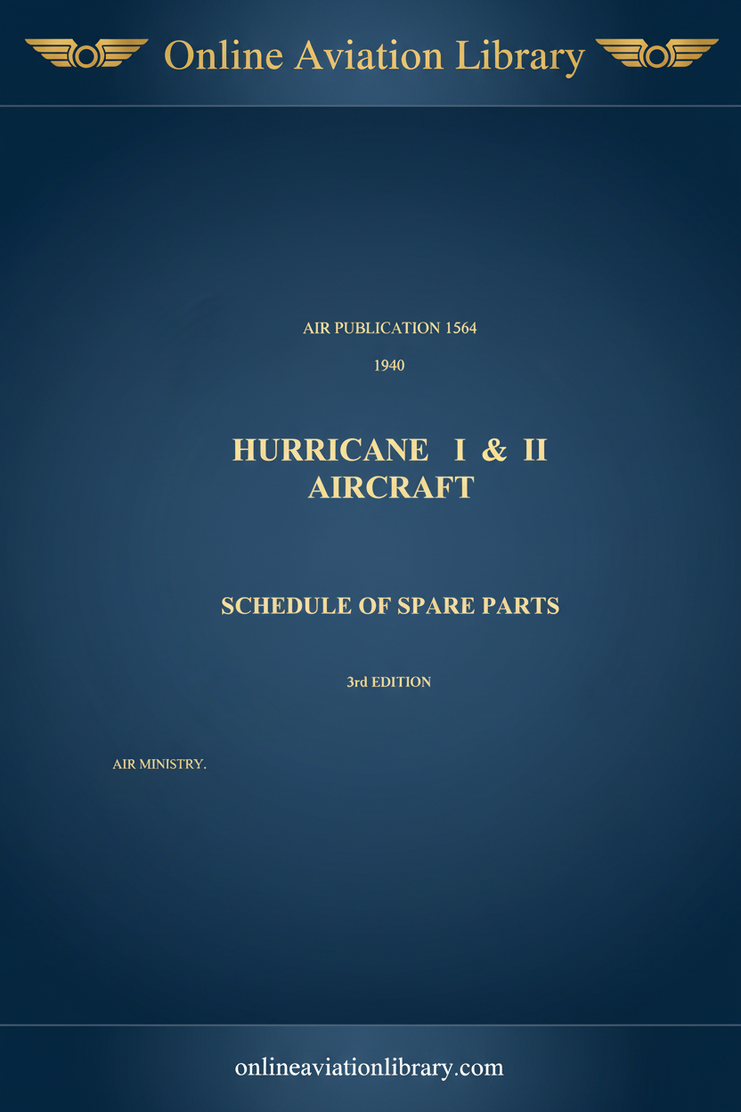 A.P. 1564 — Hurricane I & II Spare Parts