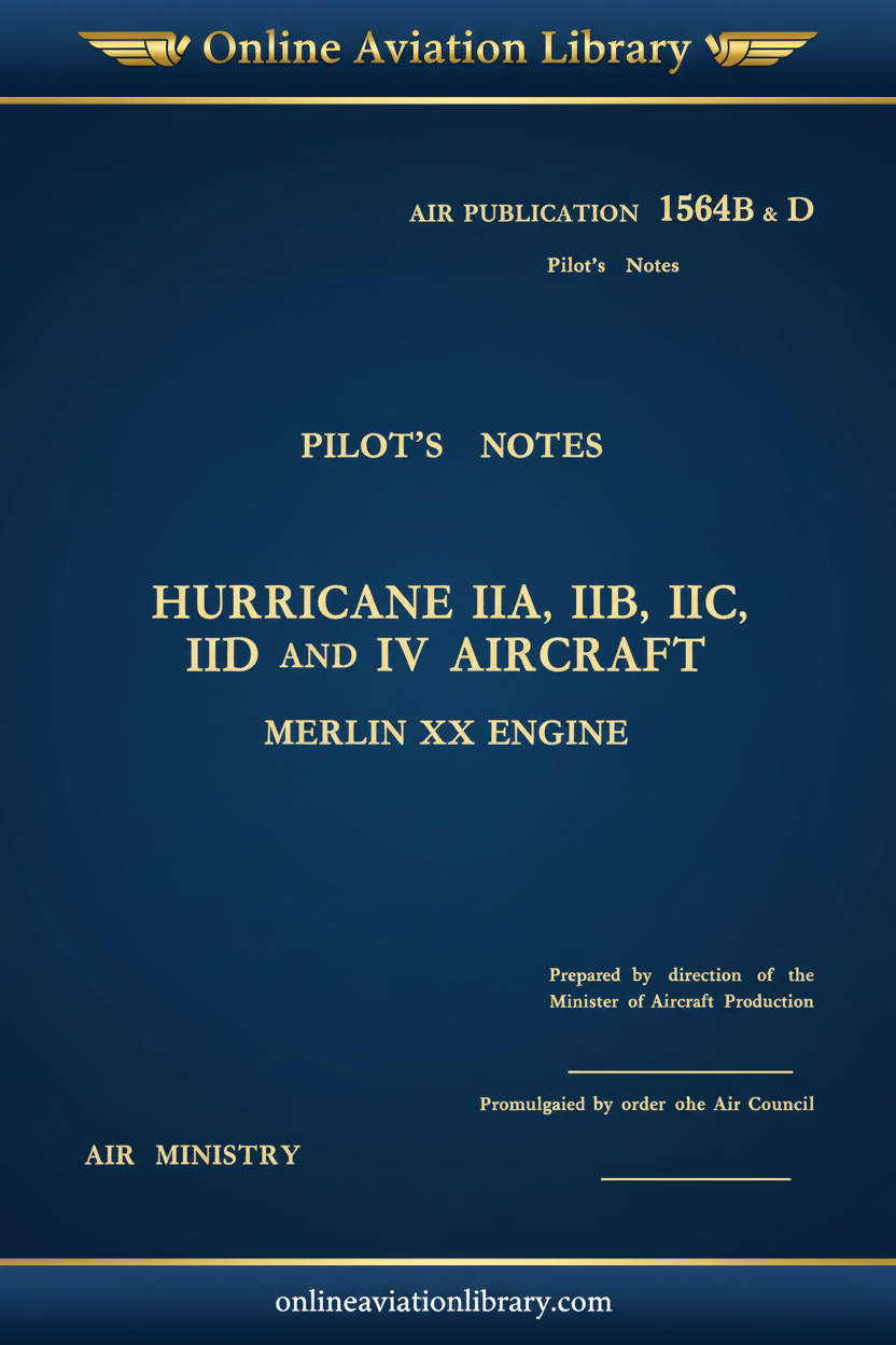A.P. 1564B & D — Hurricane IIA–IV Merlin XX