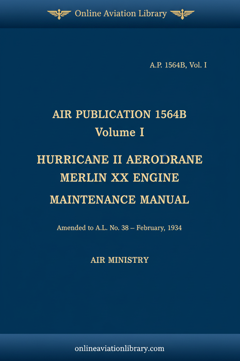 A.P. 1564B Vol. I — Hurricane II Maintenance Manual (reconstructed)