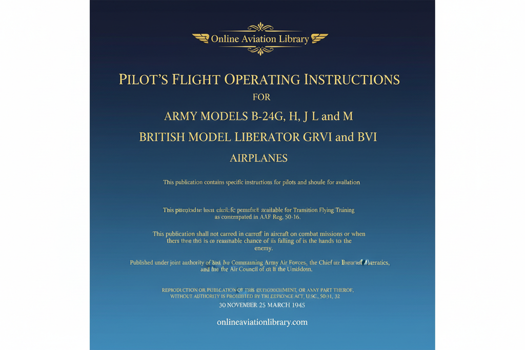 B-24G, H, J, L and M Pilot's Flight Operating Instructions Cover Page