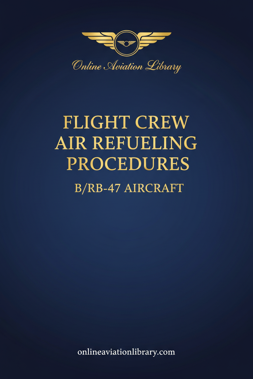 B/RB-47 Air Refueling Procedures Cover