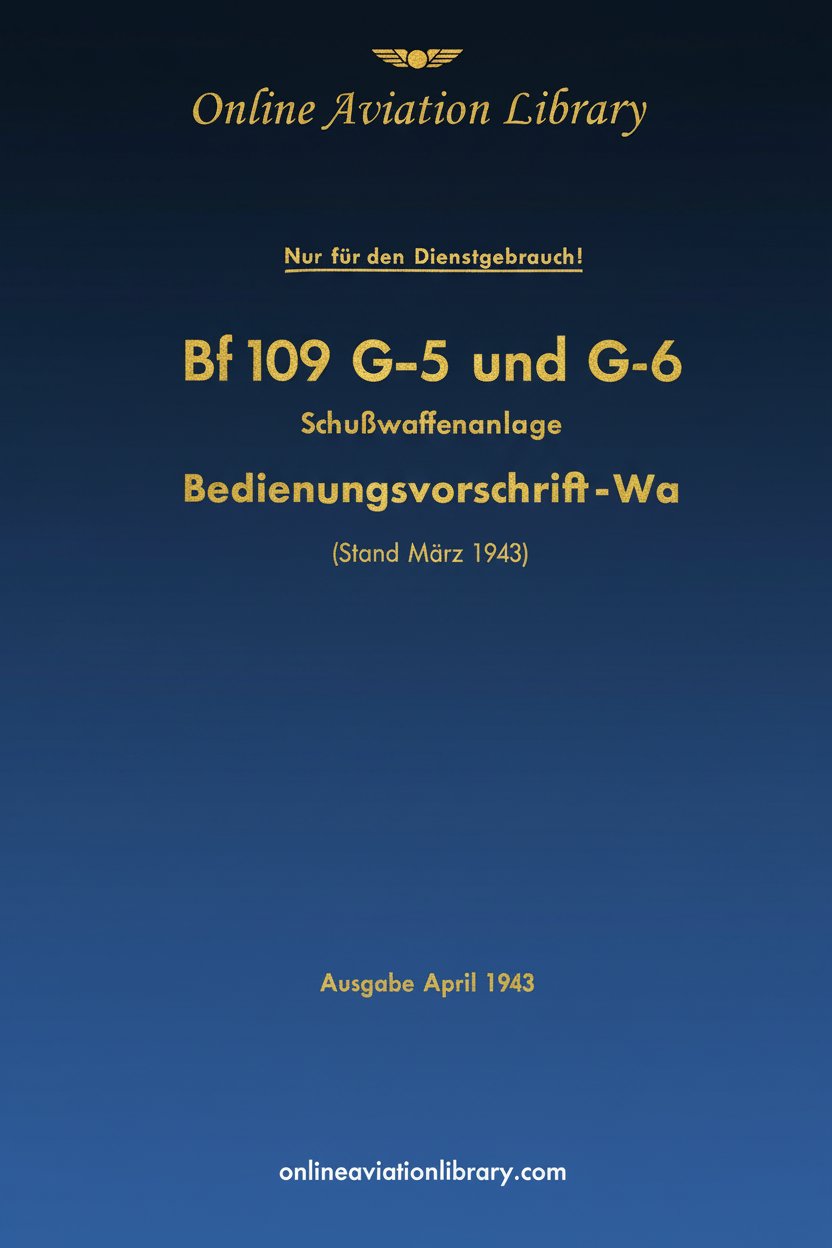 Bf 109 G-5 und G-6 Weapons System Operating Instructions Cover