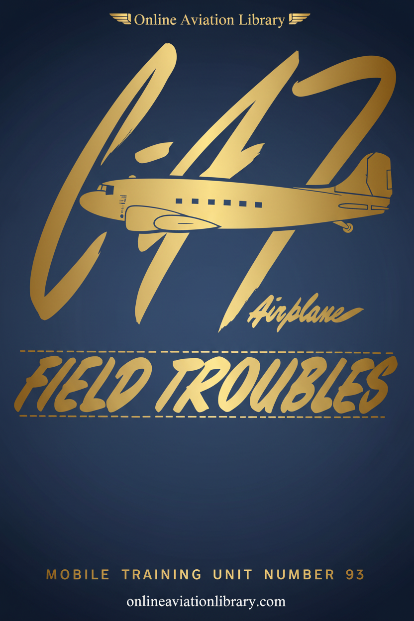 C-47 Airplane Field Troubles Cover Page - Gold on Blue
