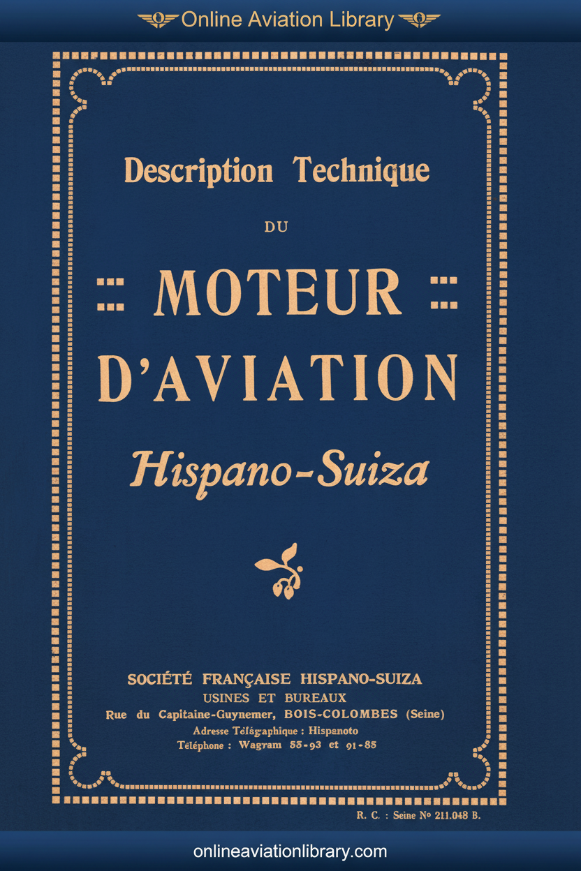 Description Technique du Moteur d'Aviation Hispano-Suiza — Société Française Hispano-Suiza, Bois-Colombes