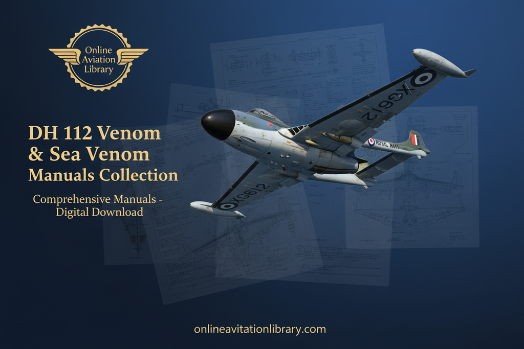 De Havilland DH 112 Venom &amp; Sea Venom Aircraft Manuals Collection - Digital Download