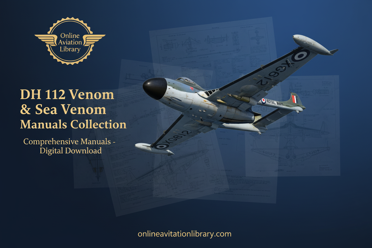 De Havilland DH 112 Venom &amp; Sea Venom Aircraft Manuals Collection - Digital Download