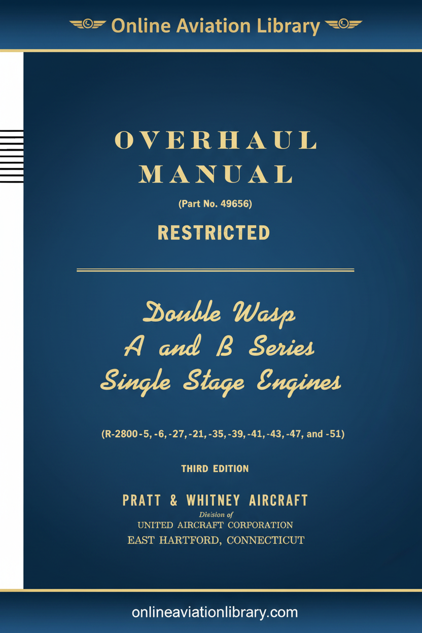 Double Wasp A and B Single Stage Overhaul Manual