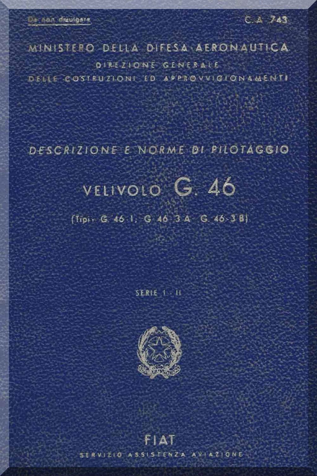 Fiat G.46 — Maintenance, Flight & Parts Manuals · Italian Post-War Trainer Documentation · Digital Download